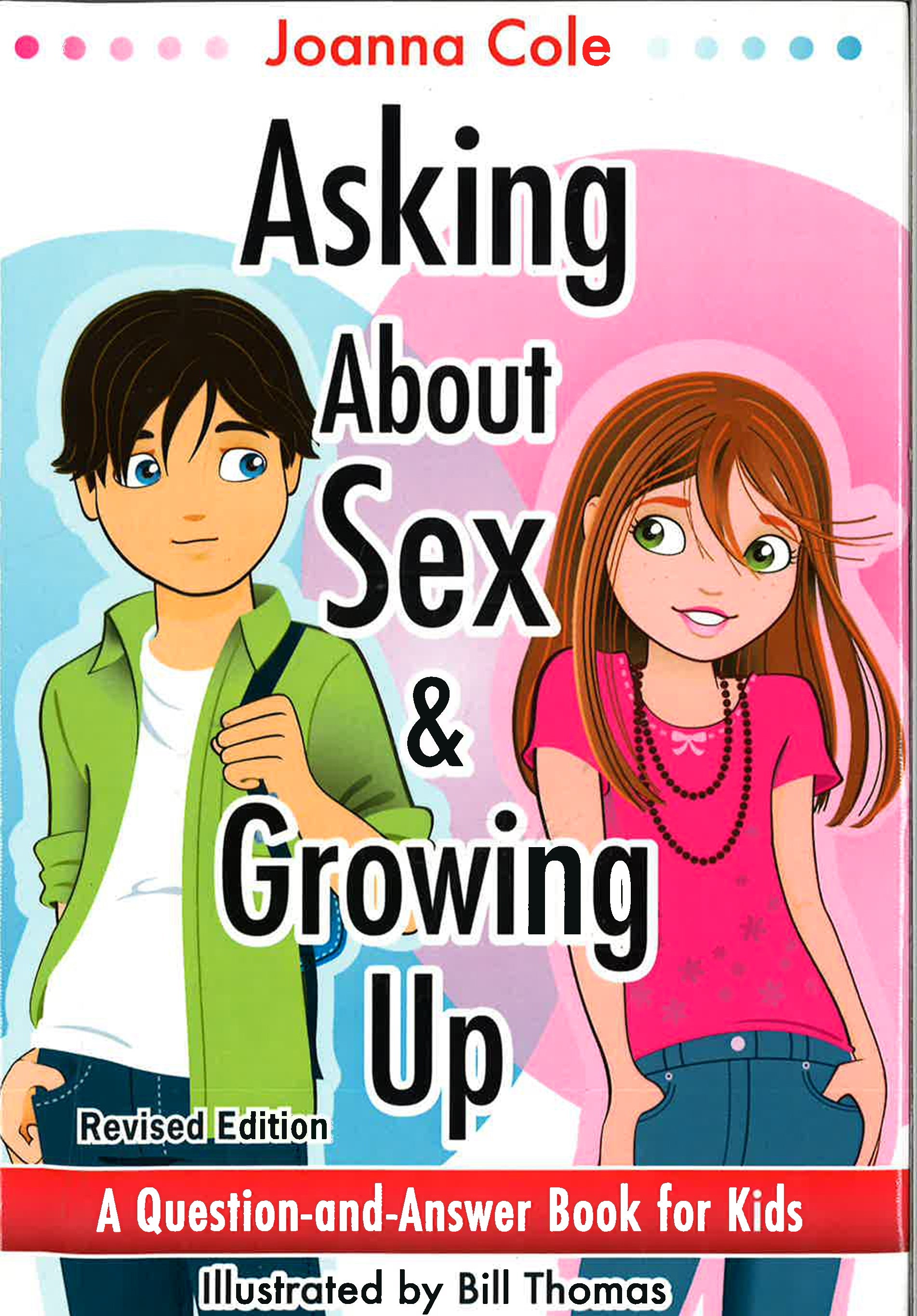 Asking About Sex & Growing Up (A Question-And-Answer Book For Boys And –  BookXcess