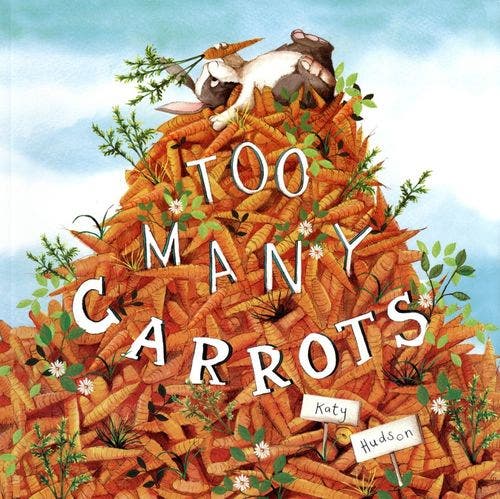 Too Many Carrots