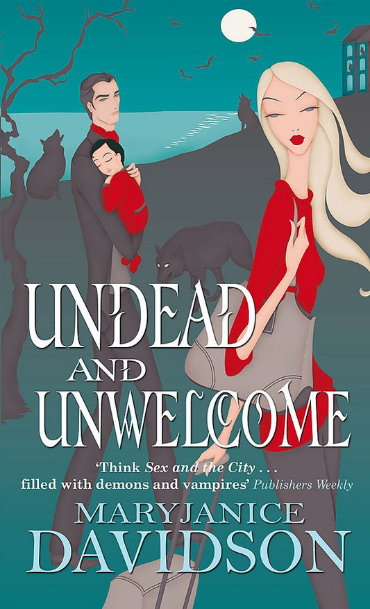 Undead & Unwelcome