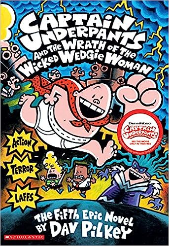 Captain Underpants and the Wrath of the Wicked Wedgie Woman