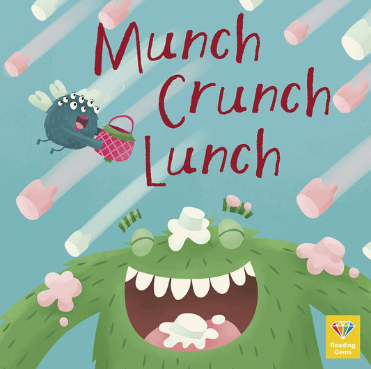 Reading Gems Phonics: Munch Crunch Lunch