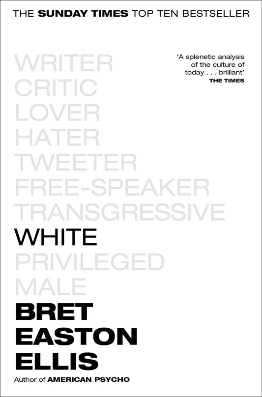 Easton Ellis: White