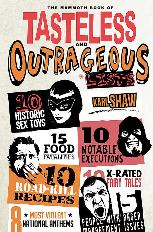 Mammoth Book Of Tasteless & Outrageous Lists