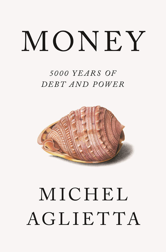 Money : 5,000 Years of Debt and Power