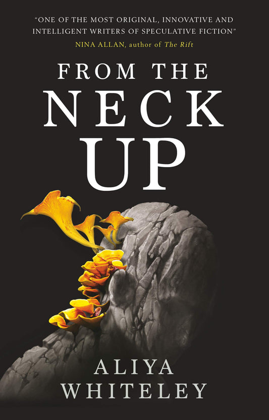 From The Neck Up And Other Stories