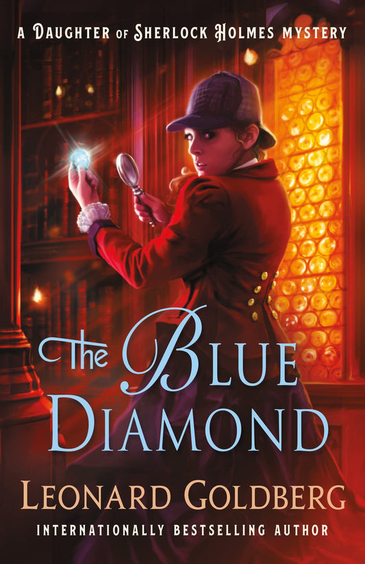 The Blue Diamond (The Daughter of Sherlock Holmes Mysteries, Book 6)