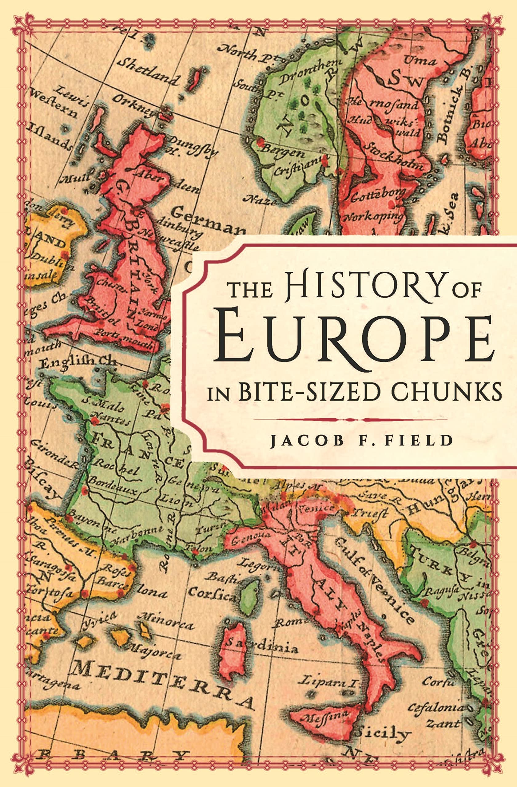 History Of Europe In Bite-Sized Chunks – BookXcess