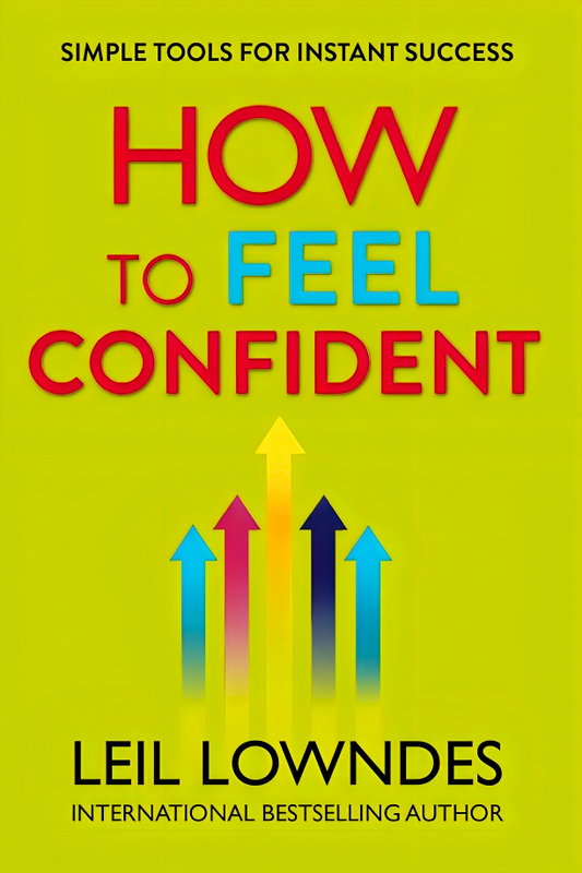 How To Feel Confident