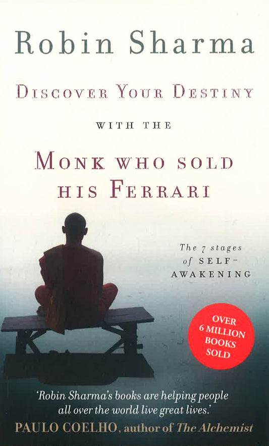 Discover Your Destiny With The Monk Who Sold His Ferrari