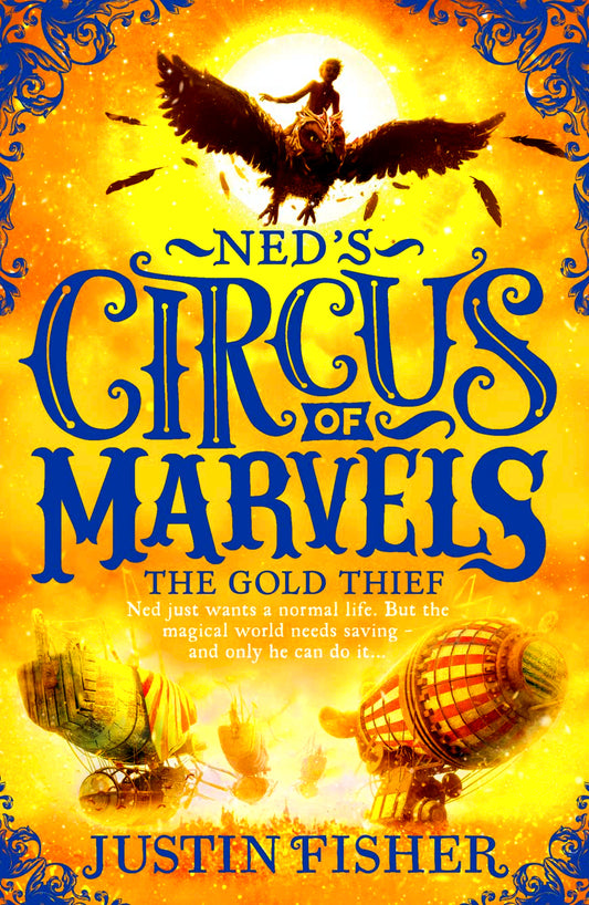 Ned’s Circus Of Marvels #2: The Gold Thief