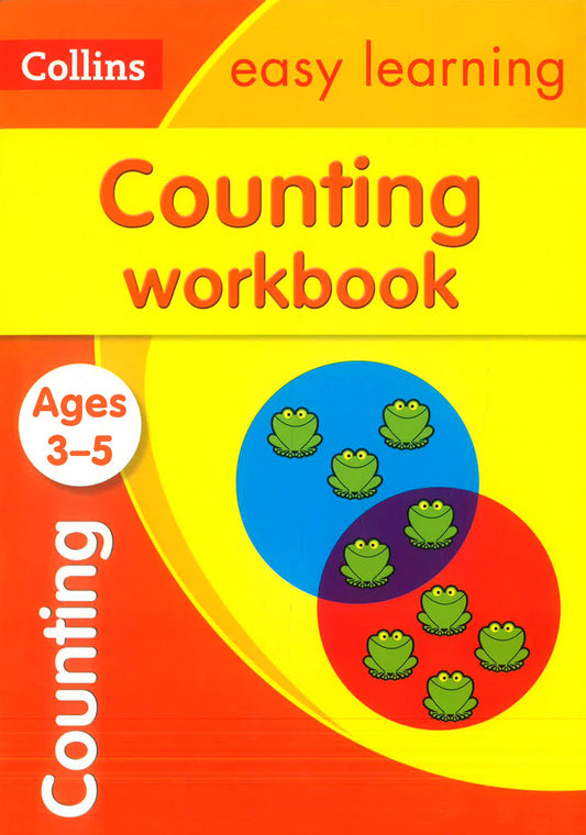 Collins Easy Learning Preschool: Counting Workbook Ages 3-5: Ideal For Home Learning