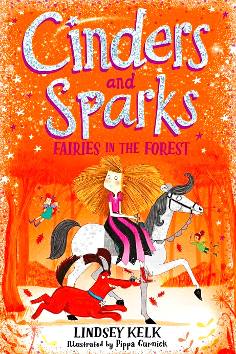 Cinders and Sparks: Fairies in the Forest