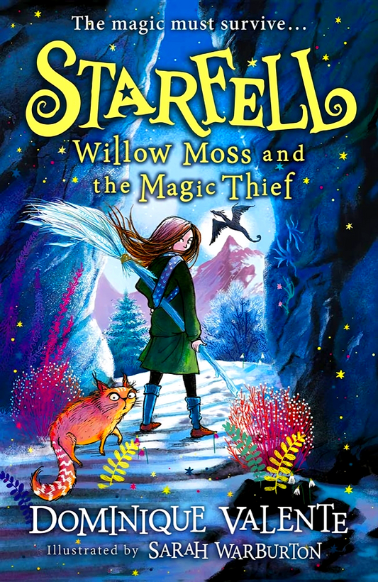 Starfell: Willow Moss And The Magic Thief