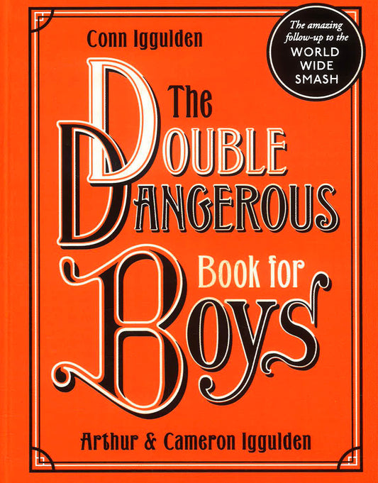 The Double Dangerous Book For Boys