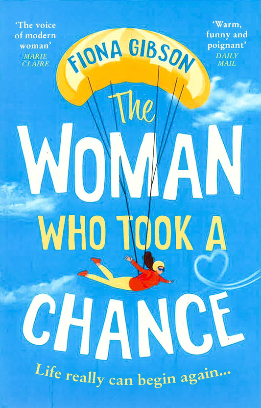 The Woman Who Took A Chance: An Absolutely Hilarious, Laugh Out Loud Page Turner