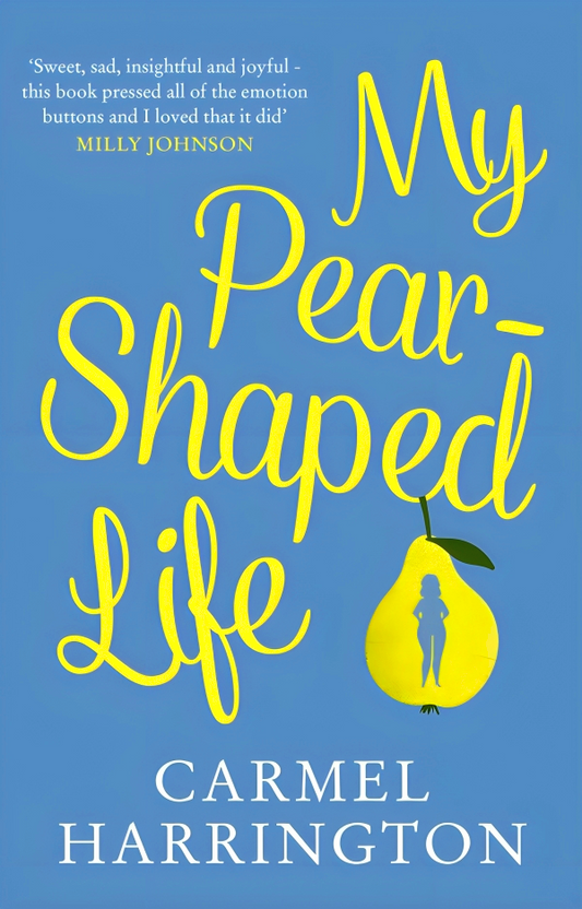 My Pear-Shaped Life