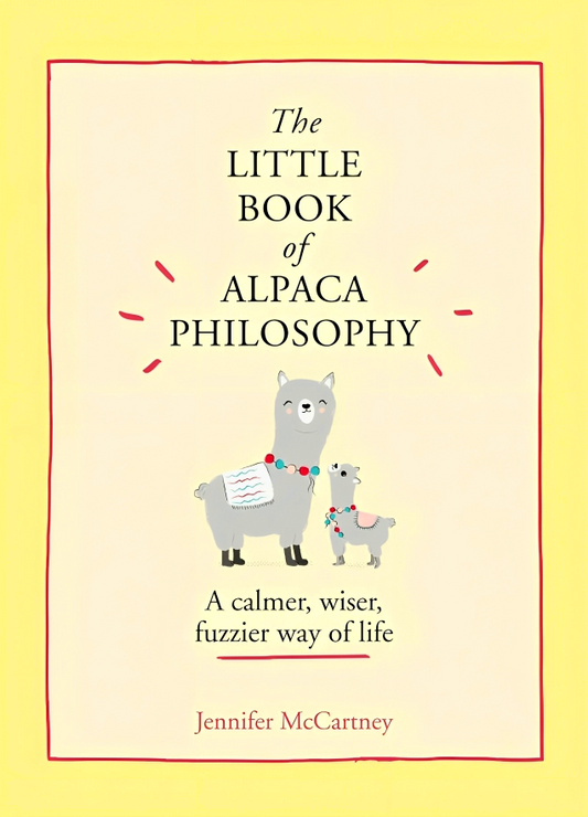 The Little Book Of Alpaca Philosophy