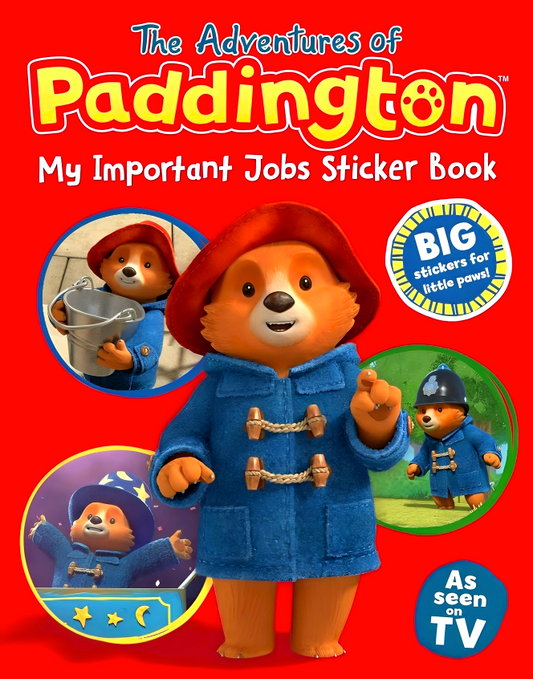 The Adventures Of Paddington: My Important Jobs Sticker Book