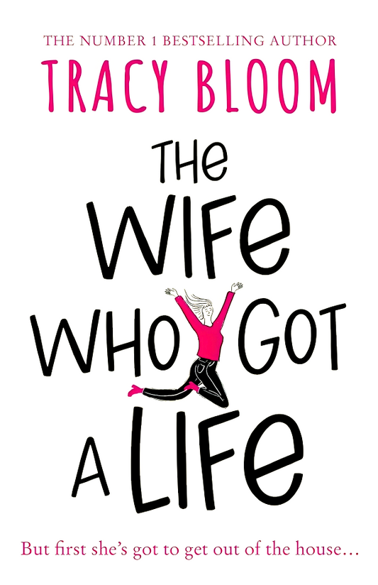 The Wife Who Got A Life