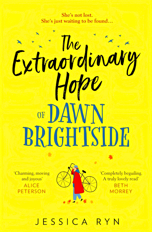 The Extraordinary Hope Of Dawn Brightside