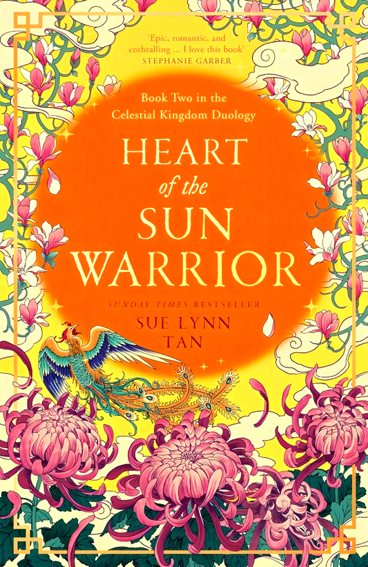 Celestial Kingdom #2: Heart Of The Sun Warrior