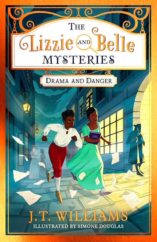 The Lizzie And Belle Mysteries: Drama And Danger