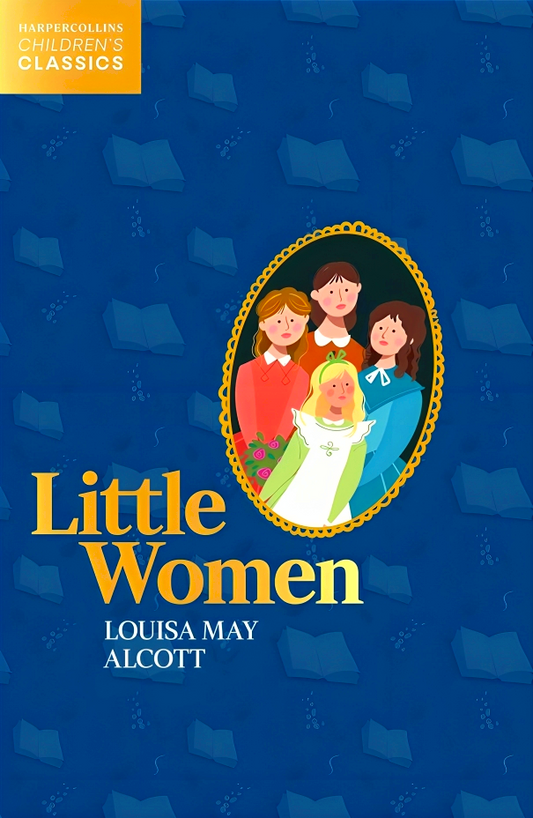 Harper Collins  Children’S Classics: Little Women