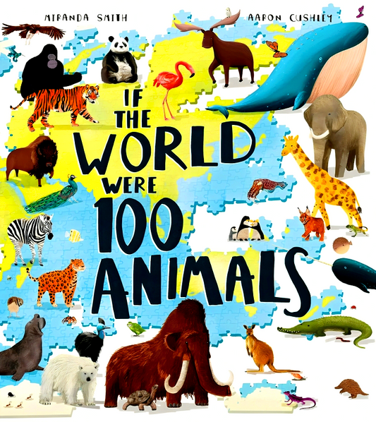 If the World Were 100 Animals