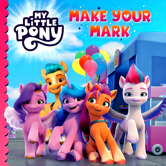 My Little Pony: Make Your Mark