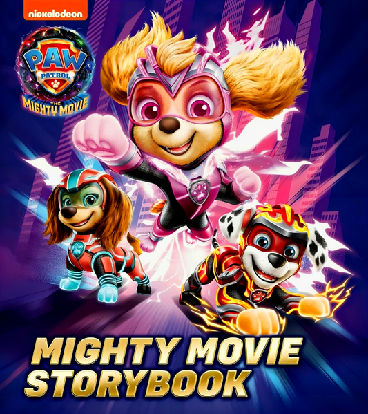 Paw Patrol Mighty Movie Storybook