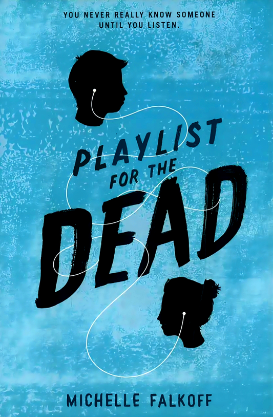 Playlist For The Dead