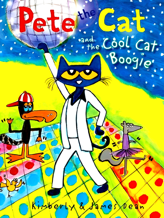 Pete the Cat and the Cool Cat Boogie