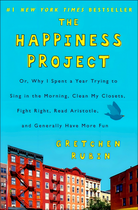 The Happiness Project- Revised Edition