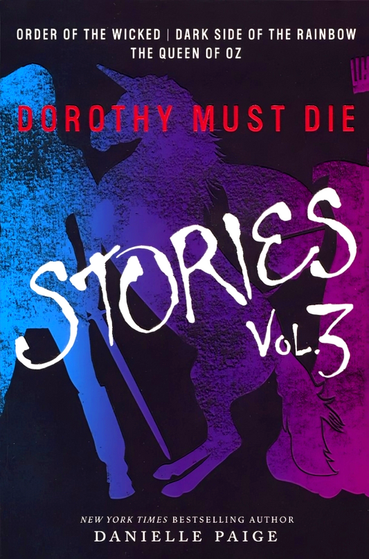 [Bargain corner] Dorothy Must Die Stories (Volume 3)