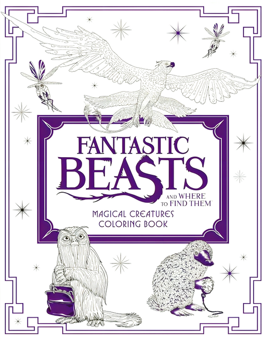 Fantastic Beasts And Where To Find Them: Magical Creatures Coloring Book