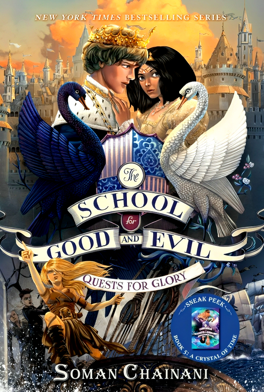 The School For Good And Evil #4: Quests For Glory