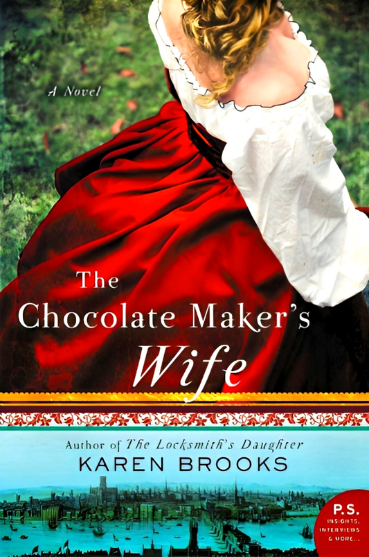The Chocolate Maker's Wife: A Novel