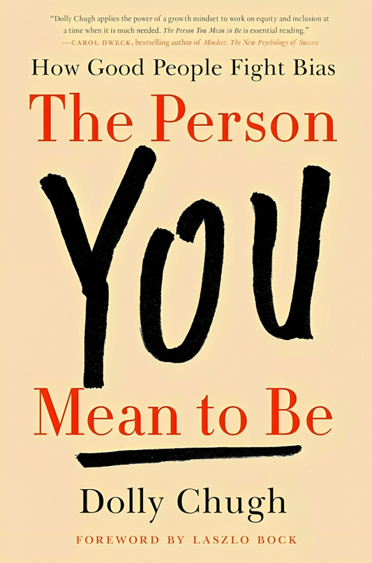 The Person You Mean To Be