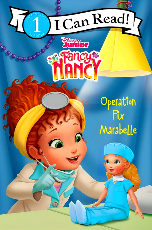 I Can Read Level 1: Fancy Nancy Operation Fix Mrabelle