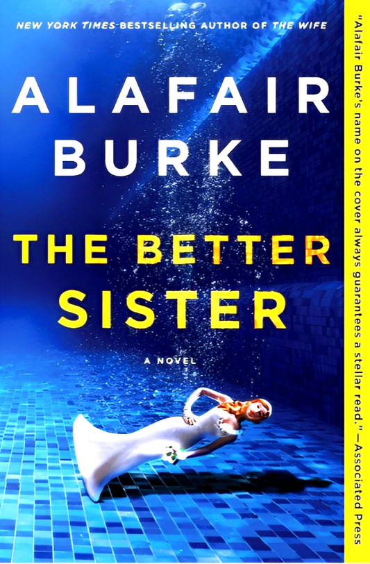 The Better Sister: A Novel