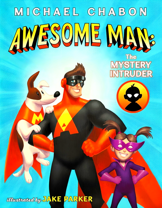 Awesome Man: The Mystery Intruder