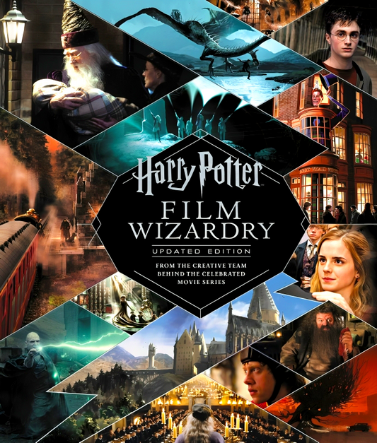 Harry Potter Film Wizardry: Updated Edition