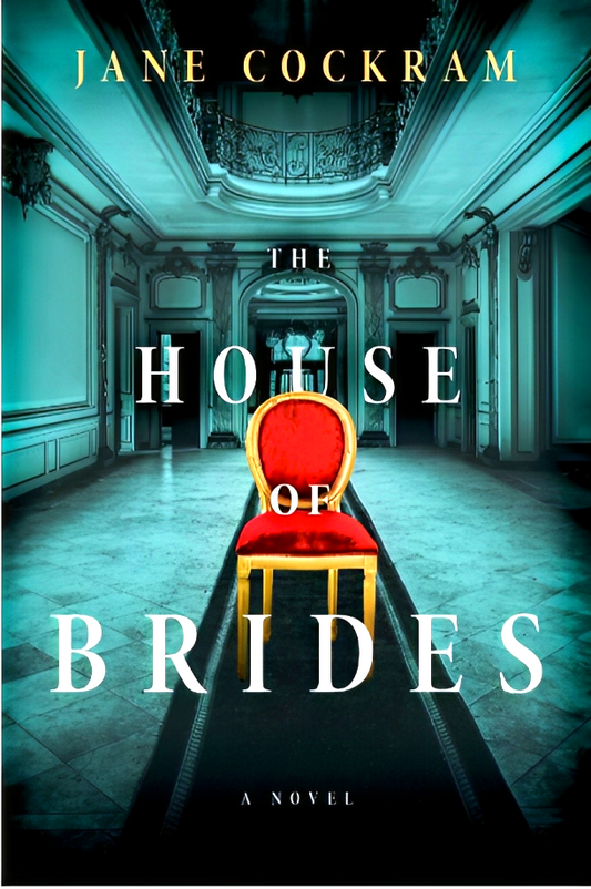 The House Of Brides: A Novel