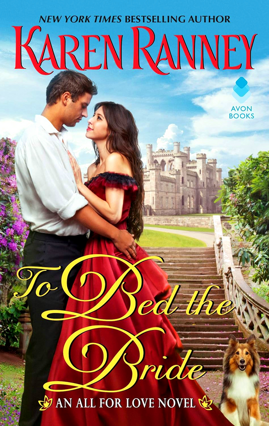 To Bed the Bride: An All for Love Novel (All for Love Trilogy, 3)