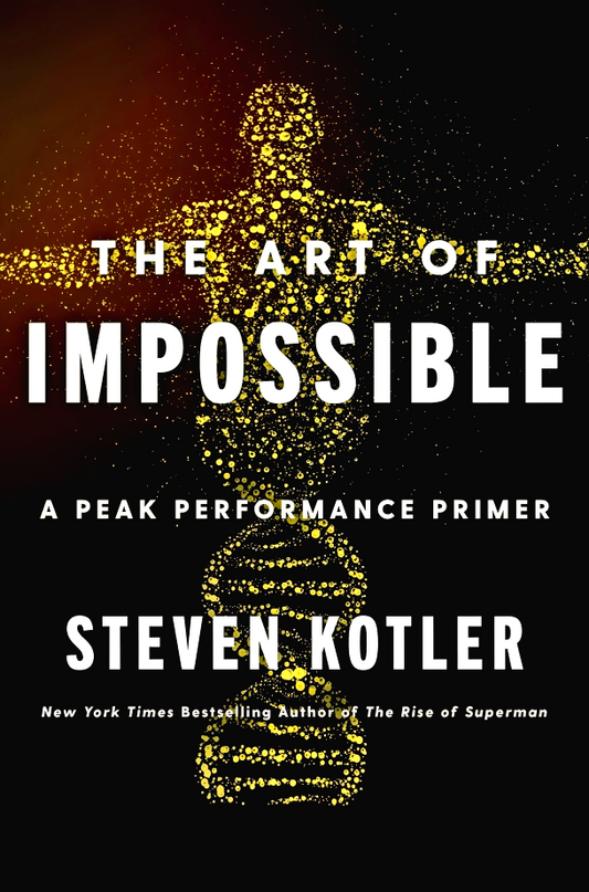 The Art Of Impossible: A Peak Performance Primer