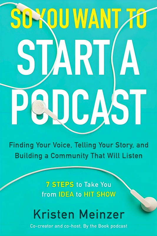 So You Want To Start A Podcast