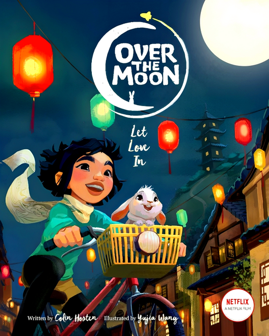 Over The Moon: Let Love In