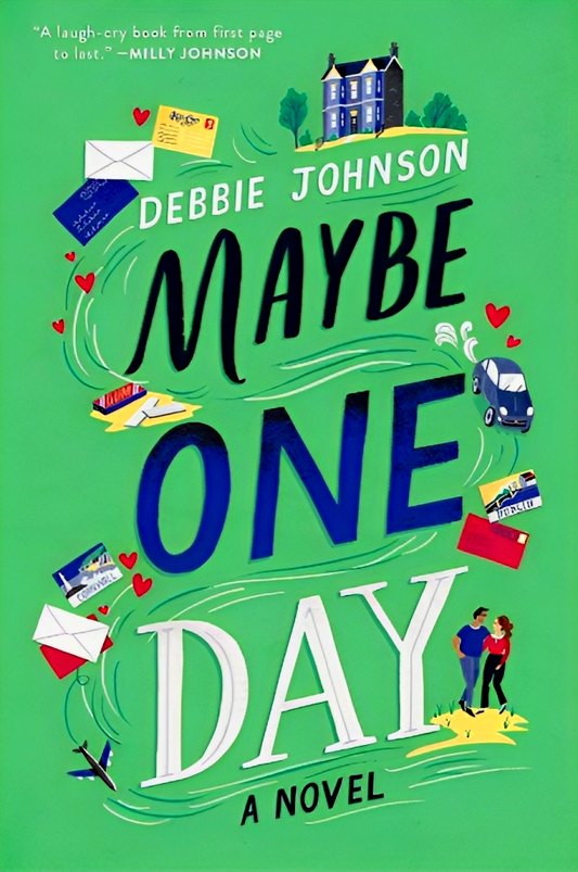 Maybe One Day: A Novel