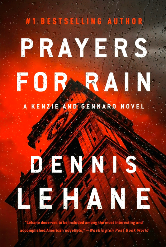 Patrick Kenzie And Angela Gennaro Series #5: Prayers For Rain
