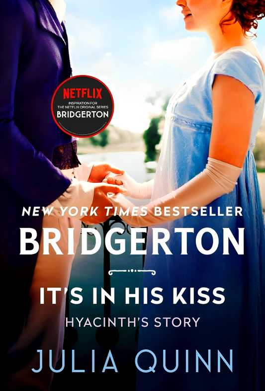 Bridgerton Series #7: It'S In His Kiss